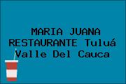 MARIA JUANA RESTAURANTE Tuluá Valle Del Cauca
