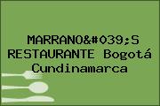 MARRANO'S RESTAURANTE Bogotá Cundinamarca