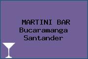 MARTINI BAR Bucaramanga Santander
