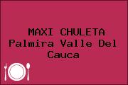 MAXI CHULETA Palmira Valle Del Cauca