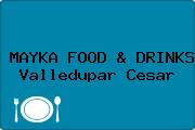 MAYKA FOOD & DRINKS Valledupar Cesar