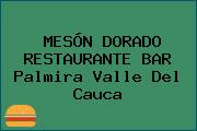MESÓN DORADO RESTAURANTE BAR Palmira Valle Del Cauca