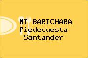 MI BARICHARA Piedecuesta Santander