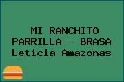 MI RANCHITO PARRILLA - BRASA Leticia Amazonas