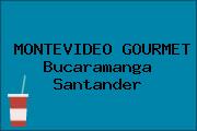MONTEVIDEO GOURMET Bucaramanga Santander