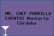 MR. CHEF PARRILLA EVENTOS Montería Córdoba