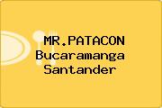 MR.PATACON Bucaramanga Santander