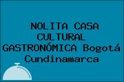 NOLITA CASA CULTURAL GASTRONÓMICA Bogotá Cundinamarca