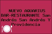 NUEVO AQUARIUS BAR-RESTAURANTE San Andrés San Andrés Y Providencia