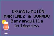 ORGANIZACIÓN MARTÍNEZ & DONADO Barranquilla Atlántico