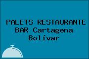 PALETS RESTAURANTE BAR Cartagena Bolívar