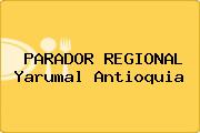 PARADOR REGIONAL Yarumal Antioquia