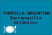 PARRILLA ARGENTINA Barranquilla Atlántico