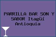 PARRILLA BAR SON Y SABOR Itagüí Antioquia