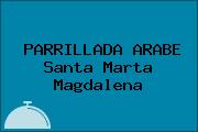 PARRILLADA ARABE Santa Marta Magdalena