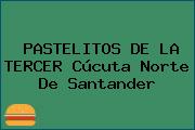 PASTELITOS DE LA TERCER Cúcuta Norte De Santander