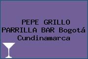 PEPE GRILLO PARRILLA BAR Bogotá Cundinamarca