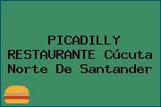 PICADILLY RESTAURANTE Cúcuta Norte De Santander