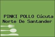 PINKI POLLO Cúcuta Norte De Santander