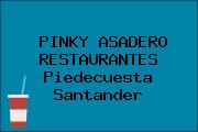 PINKY ASADERO RESTAURANTES Piedecuesta Santander