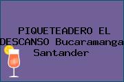 PIQUETEADERO EL DESCANSO Bucaramanga Santander