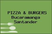 PIZZA & BURGERS Bucaramanga Santander