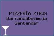 PIZZERÍA ZIRUS Barrancabermeja Santander