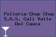 Polleria Chop Chop S.A.S. Cali Valle Del Cauca