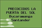 PRECOCIDOS LA PUERTA DEL SOL Bucaramanga Santander