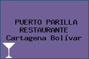 PUERTO PARILLA RESTAURANTE Cartagena Bolívar