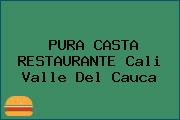 PURA CASTA RESTAURANTE Cali Valle Del Cauca