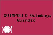 QUIMPOLLO Quimbaya Quindío