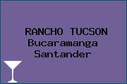 RANCHO TUCSON Bucaramanga Santander