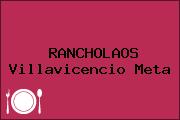 RANCHOLAOS Villavicencio Meta
