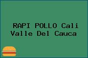 Ver rapi pollo cali valle del cauca RAPI POLLO Cali Valle Del Cauca