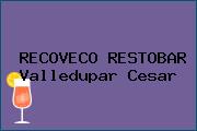 RECOVECO RESTOBAR Valledupar Cesar