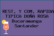 REST. Y COM. RAPIDA TIPICA DOÑA ROSA Bucaramanga Santander
