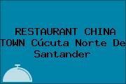 RESTAURANT CHINA TOWN Cúcuta Norte De Santander