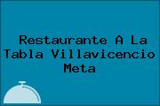 Restaurante A La Tabla Villavicencio Meta