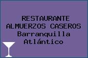 RESTAURANTE ALMUERZOS CASEROS Barranquilla Atlántico