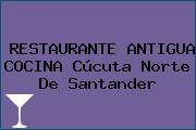 RESTAURANTE ANTIGUA COCINA Cúcuta Norte De Santander