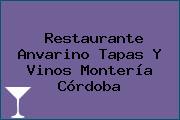 Restaurante Anvarino Tapas Y Vinos Montería Córdoba