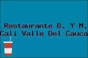 Restaurante B. Y M. Cali Valle Del Cauca