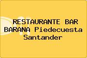 RESTAURANTE BAR BARANA Piedecuesta Santander