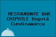RESTAURANTE BAR CHIPOTLE Bogotá Cundinamarca