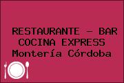 RESTAURANTE - BAR COCINA EXPRESS Montería Córdoba