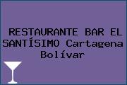 RESTAURANTE BAR EL SANTÍSIMO Cartagena Bolívar