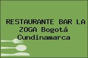 RESTAURANTE BAR LA ZOGA Bogotá Cundinamarca