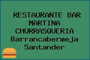 RESTAURANTE BAR MARTINA CHURRASQUERIA Barrancabermeja Santander
