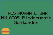 RESTAURANTE BAR MULATAS Piedecuesta Santander